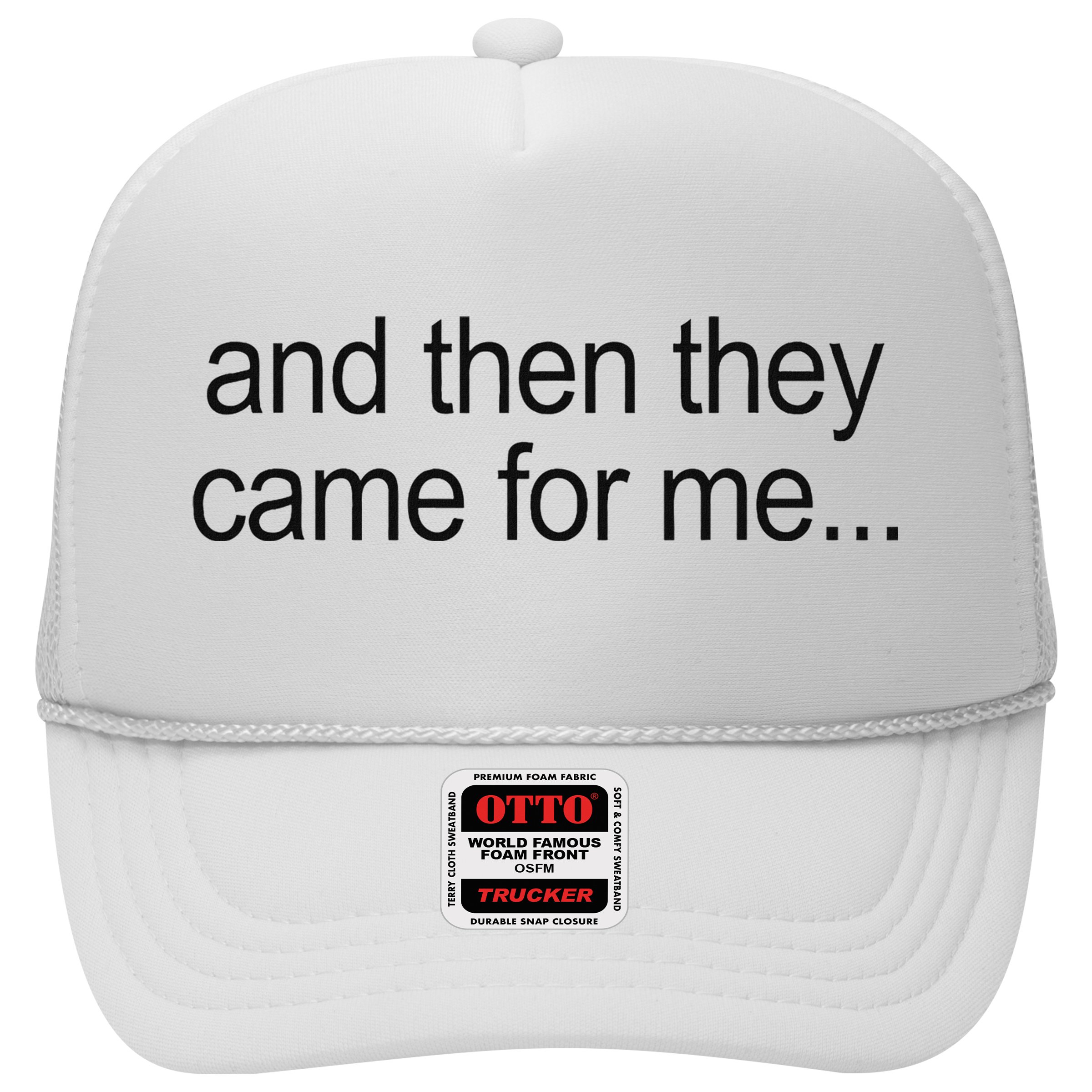 And Then They Came For Me Hat