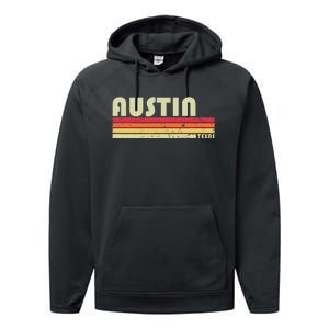 Austin Tx Texas Funny City Home Roots Gift Retro 70s 80s Performance Fleece Hoodie