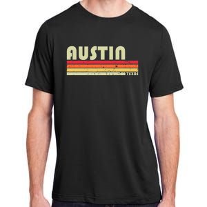 Austin Tx Texas Funny City Home Roots Gift Retro 70s 80s Adult ChromaSoft Performance T-Shirt