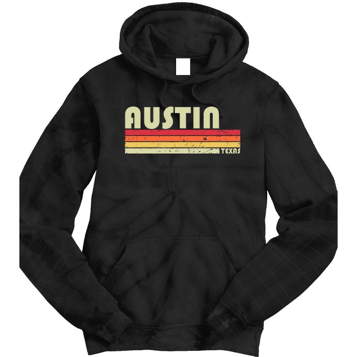 Austin Tx Texas Funny City Home Roots Gift Retro 70s 80s Tie Dye Hoodie