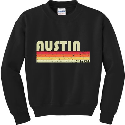 Austin Tx Texas Funny City Home Roots Gift Retro 70s 80s Kids Sweatshirt