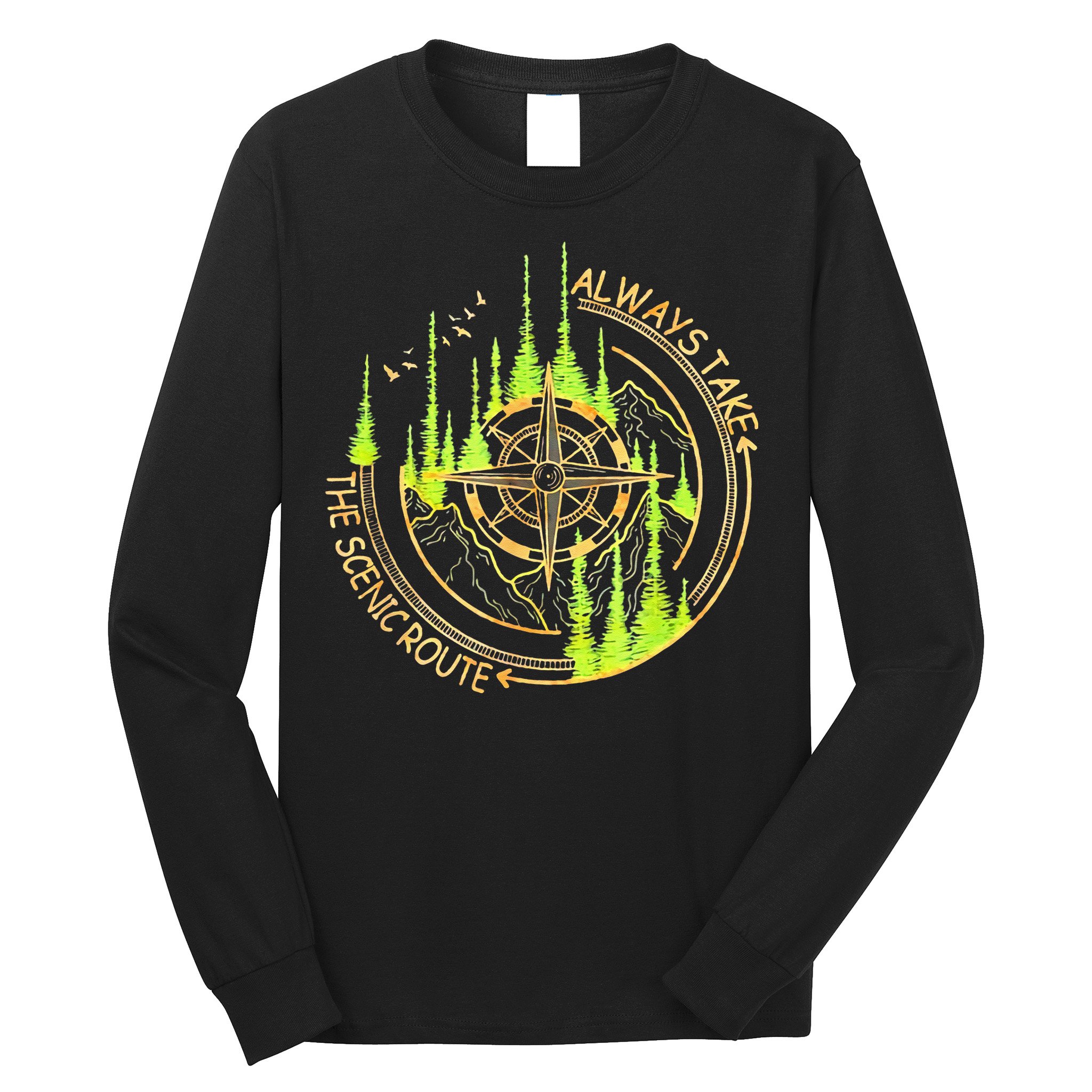 Always Take The Scenic Route Funny Adventure Hiking Camping Long Sleeve Shirt