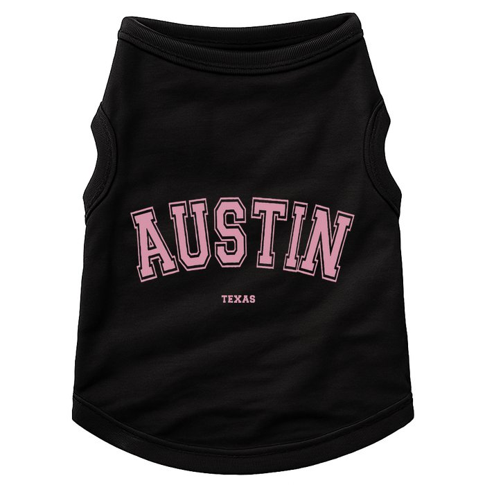 Austin Texas Tx Varsity Style On Austin Doggie Tank