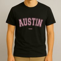 Austin Texas Tx Varsity Style On Austin T-Shirt