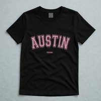 Austin Texas Tx Varsity Style On Austin T-Shirt