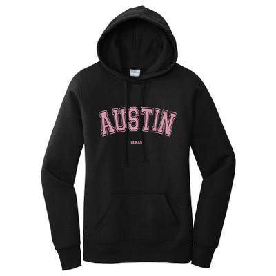 Austin Texas Tx Varsity Style On Austin Women's Pullover Hoodie