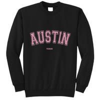 Austin Texas Tx Varsity Style On Austin Tall Sweatshirt
