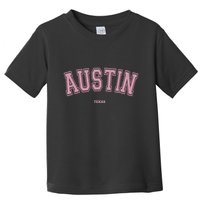 Austin Texas Tx Varsity Style On Austin Toddler T-Shirt