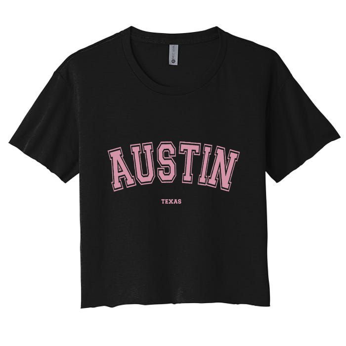 Austin Texas Tx Varsity Style On Austin Crop Top