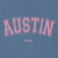 Austin Texas Tx Varsity Style On Austin Garment-Dyed Sweatshirt