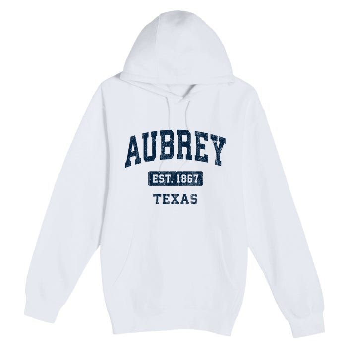 Aubrey Texas Tx Vintage Sports Established Premium Pullover Hoodie