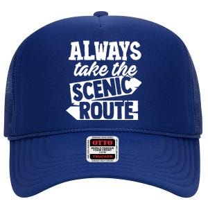 Always Take The Scenic Route High Crown Mesh Back Trucker Hat