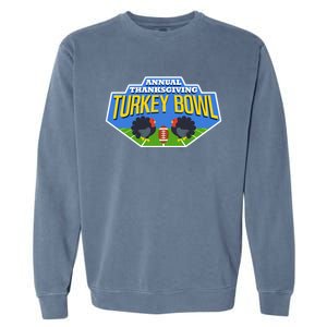 Annual Thanksgiving Turkey Bowl Football Game Team Meaningful Gift Garment-Dyed Sweatshirt