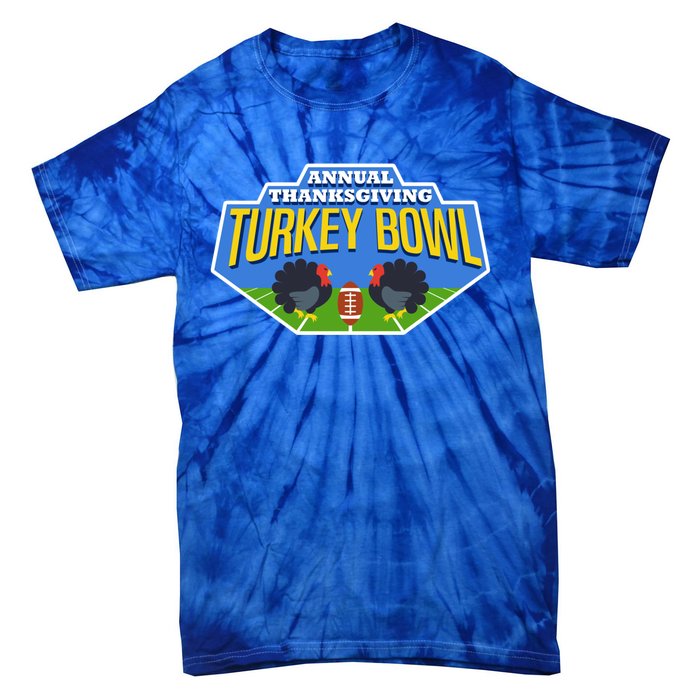 Annual Thanksgiving Turkey Bowl Football Game Team Meaningful Gift Tie-Dye T-Shirt