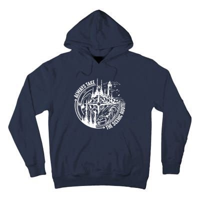 Always Take The Scenic Route Tall Hoodie