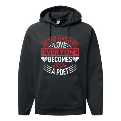 At The Touch Of Love Everyone Becomes A Poet Performance Fleece Hoodie