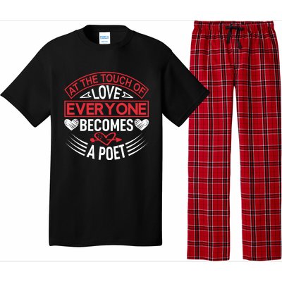 At The Touch Of Love Everyone Becomes A Poet Pajama Set