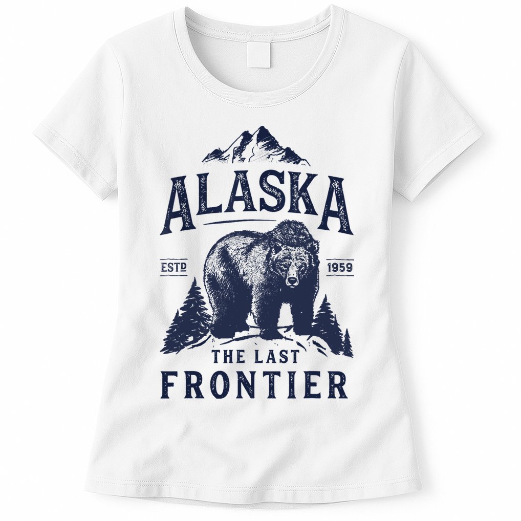 Alaska T The Last Frontier Bear Home Gifts Womens T-Shirt