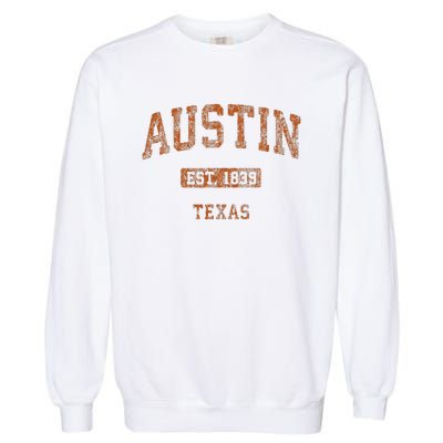 Austin Texas Tx Vintage Athletic Garment-Dyed Sweatshirt