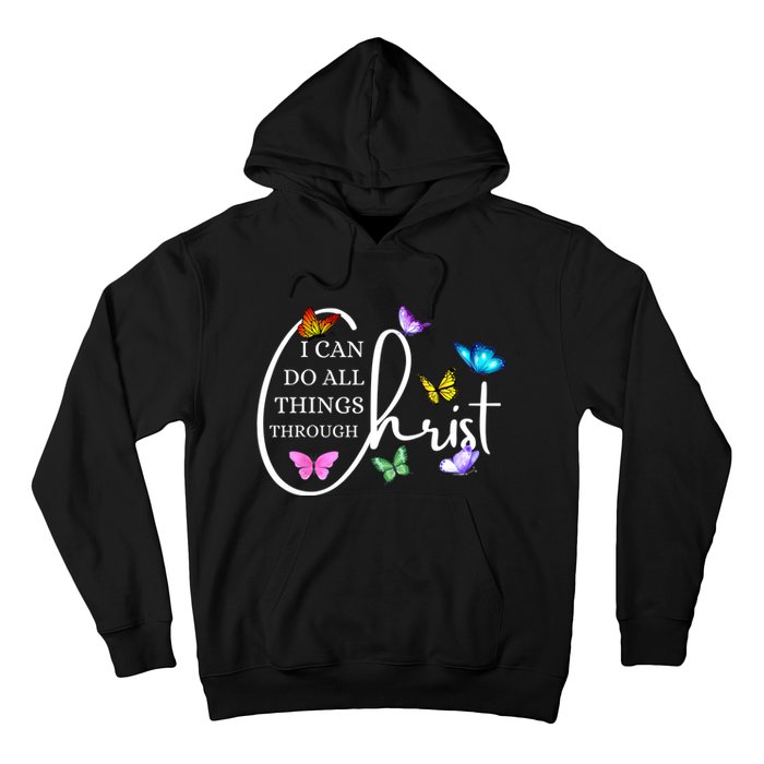 All Things Through Christ Faith Based Christian Graphic Hoodie