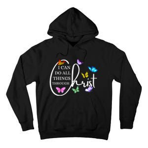 All Things Through Christ Faith Based Christian Graphic Tall Hoodie