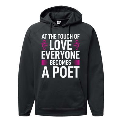 At The Touch Of Love Everyone Becomes A Poet Performance Fleece Hoodie