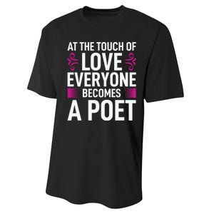 At The Touch Of Love Everyone Becomes A Poet Performance Sprint T-Shirt