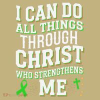 All Things Through Christ Spinal Cord Injury Awareness T-Shirt