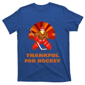 And Turkey Thankful For Hockey Thanksgiving Gift T-Shirt