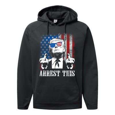 Arrest This Trump 2024 Us American Flag Performance Fleece Hoodie