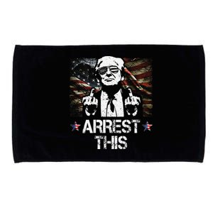 Arrest This Trump Middle Fingers Pro Trump 2024 Microfiber Hand Towel