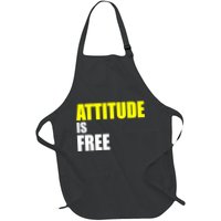 Attitude Is Free Apron