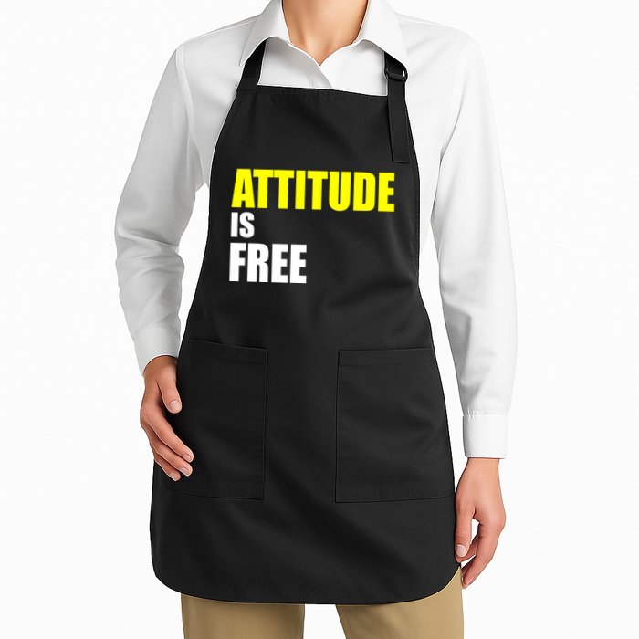 Attitude Is Free Apron