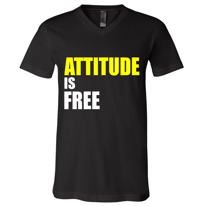 Attitude Is Free V-Neck T-Shirt