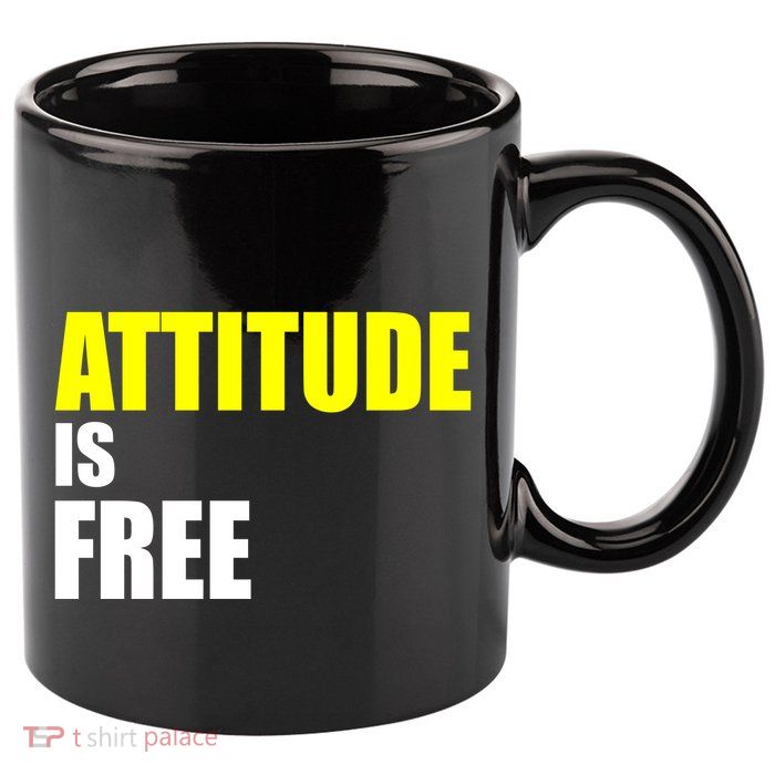 Attitude Is Free 11oz C Handle Ceramic Mug