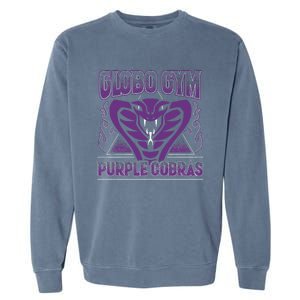 A True Underdog Story Globo Gym Purple Cobras Gift Garment-Dyed Sweatshirt