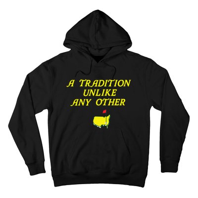 A Tradition Unlike The Masters Masters Tournament Hoodie