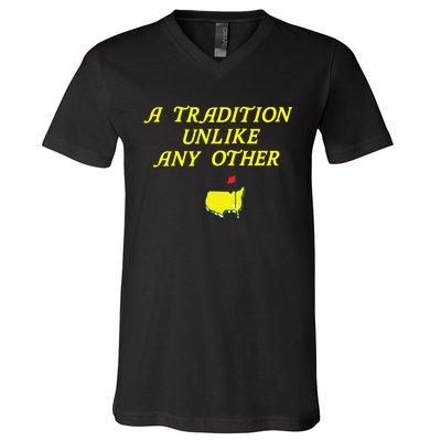 A Tradition Unlike The Masters Masters Tournament V-Neck T-Shirt