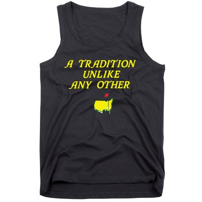 A Tradition Unlike The Masters Masters Tournament Tank Top