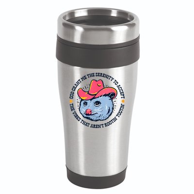 Accept The Vibes That Arent Rootin Tootin Funny Opossum 16oz Travel Tumbler