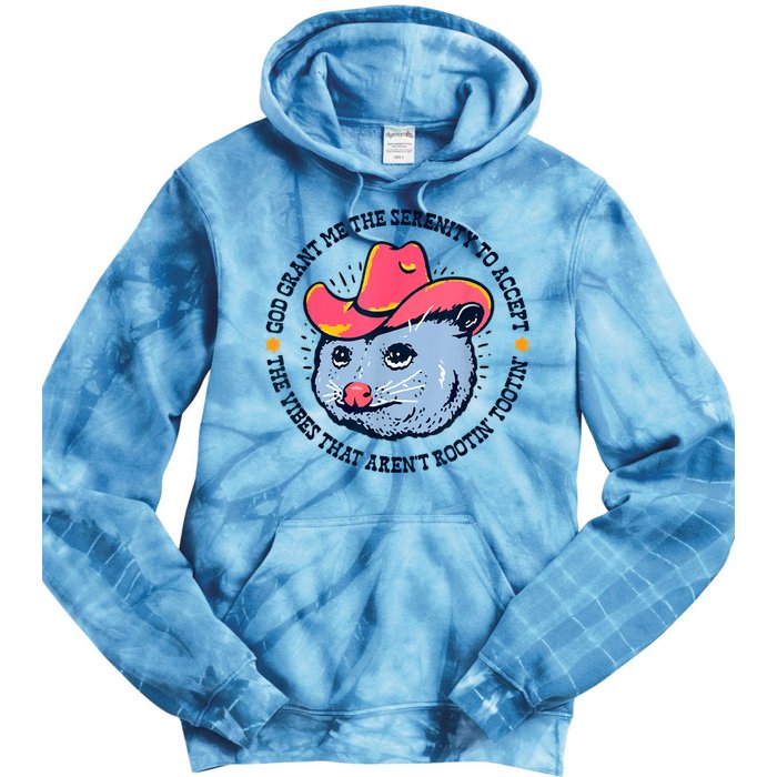 Accept The Vibes That Arent Rootin Tootin Funny Opossum Tie Dye Hoodie