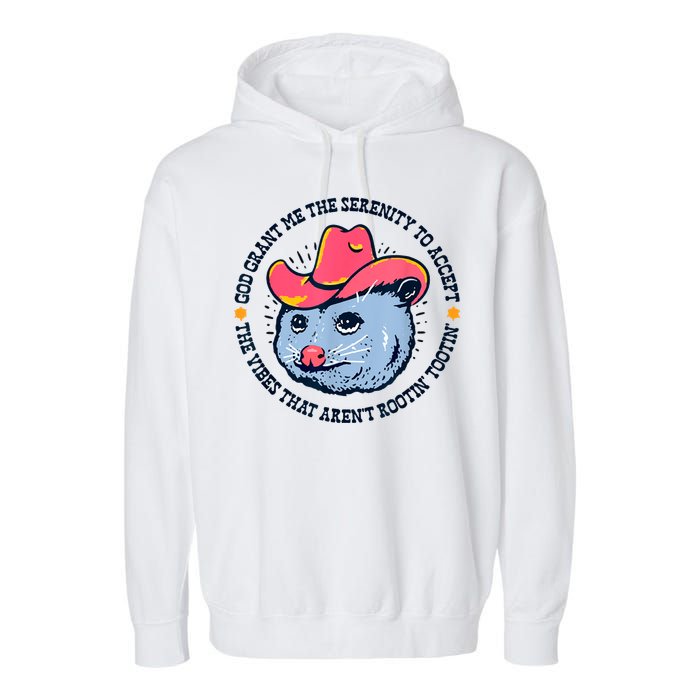 Accept The Vibes That Arent Rootin Tootin Funny Opossum Garment-Dyed Fleece Hoodie