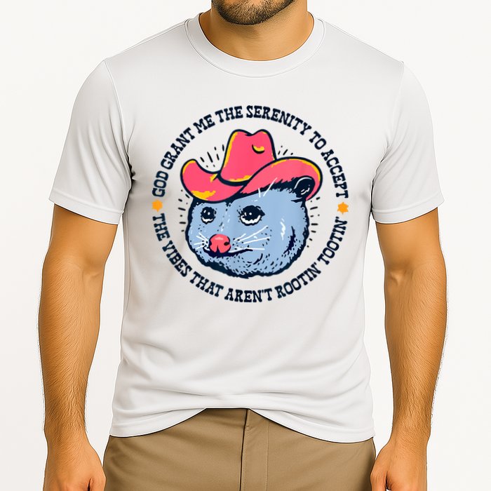 Accept The Vibes That Arent Rootin Tootin Funny Opossum Performance Shirt