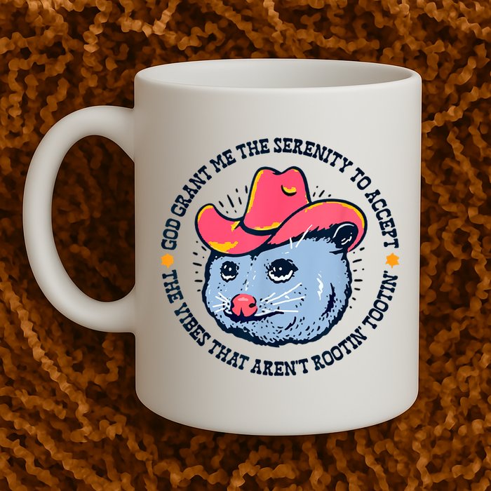 Accept The Vibes That Arent Rootin Tootin Funny Opossum Mug