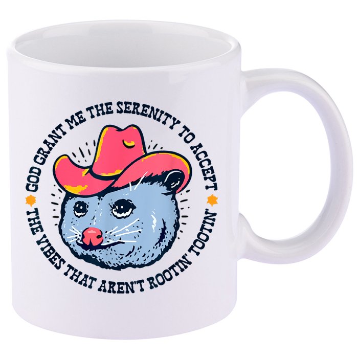 Accept The Vibes That Arent Rootin Tootin Funny Opossum 11oz C Handle Ceramic Mug