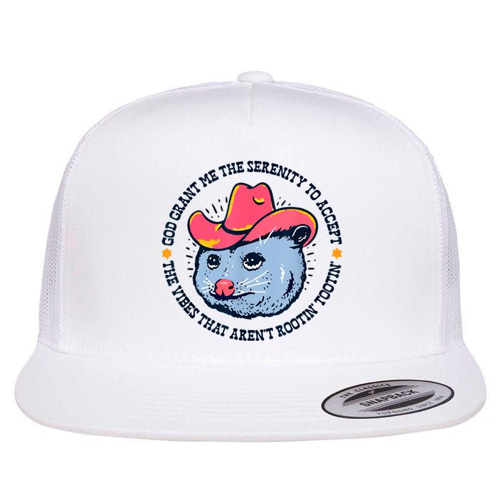 Accept The Vibes That Arent Rootin Tootin Funny Opossum Flat Bill Trucker Hat