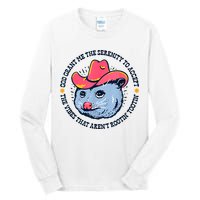 Accept The Vibes That Arent Rootin Tootin Funny Opossum Tall Long Sleeve T-Shirt