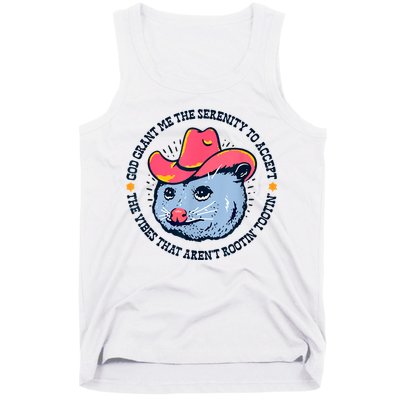Accept The Vibes That Arent Rootin Tootin Funny Opossum Tank Top