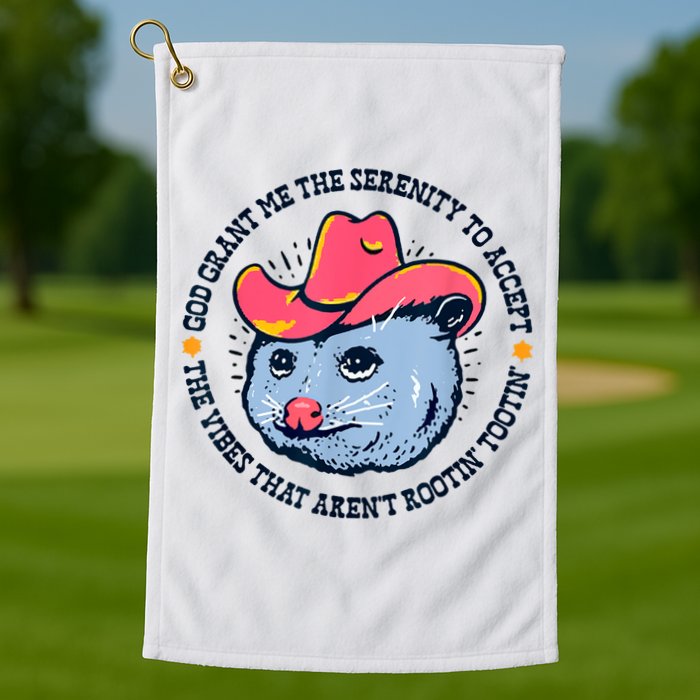 Accept The Vibes That Arent Rootin Tootin Funny Opossum Golf Towel