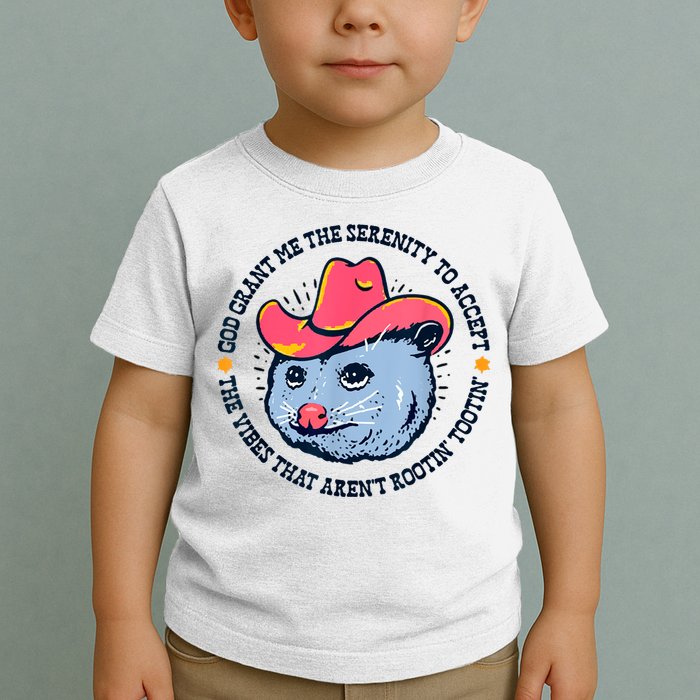 Accept The Vibes That Arent Rootin Tootin Funny Opossum Toddler T-Shirt